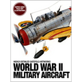 World War II Military Aircraft: Highly-Detailed Gatefold Artworks