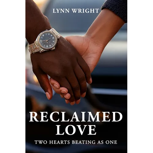 Reclaimed Love