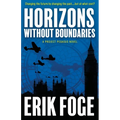 Horizons Without Boundaries: A Project Pegasus Novel