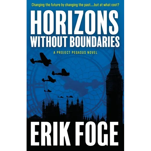 Horizons Without Boundaries: A Project Pegasus Novel