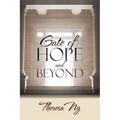 Gate of Hope and Beyond