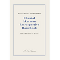 Chantal Akerman Retrospective Handbook