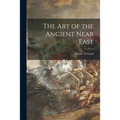 The Art of the Ancient Near East
