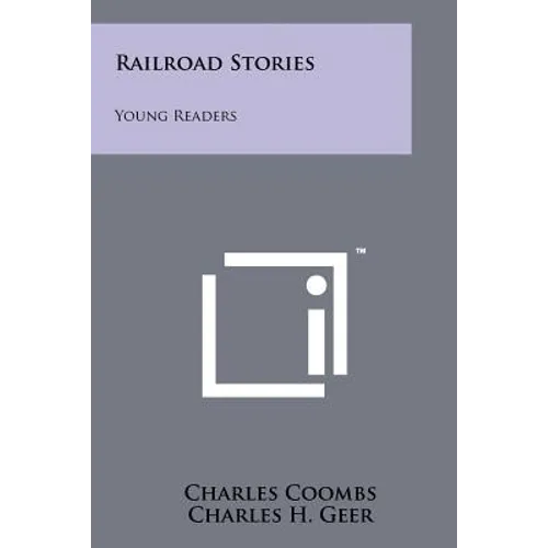Railroad Stories: Young Readers