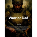 Warrior Dad