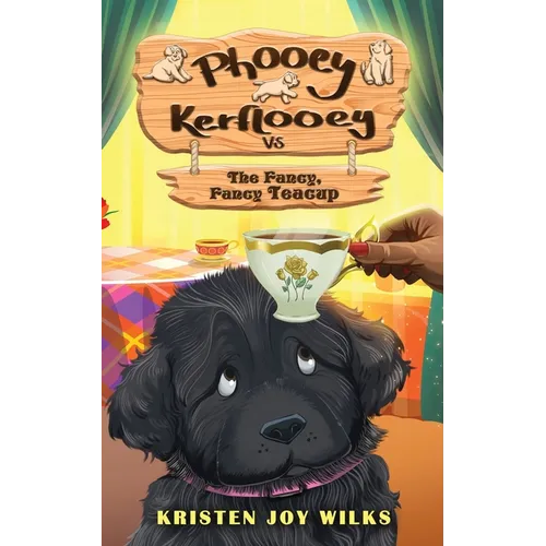 Phooey Kerflooey vs The Fancy, Fancy Teacup: Phooey Tales: Spring #1
