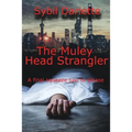 The Muley Head Strangler
