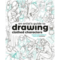 An Artist's Guide to Drawing Clothed Characters: Learn How to Draw Clothing and Drapery with Tomfoxdraws