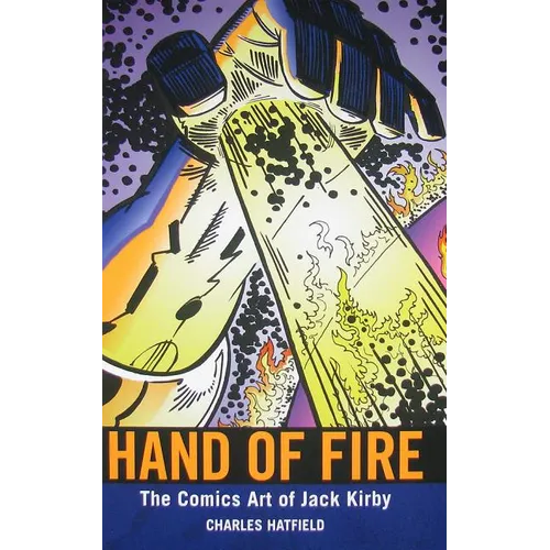 Hand of Fire: The Comics Art of Jack Kirby