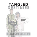 Tangled Destinies