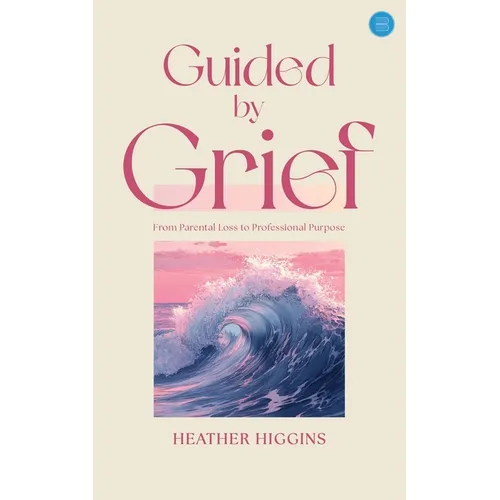 Guided by Grief