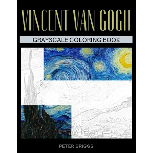 Vincent Van Gogh Grayscale Coloring Book