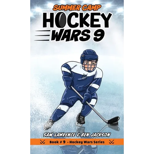 Hockey Wars 9: Summer Camp