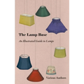 The Lamp Base - An Illustrated Guide to Lamps