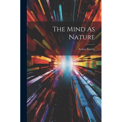 The Mind As Nature