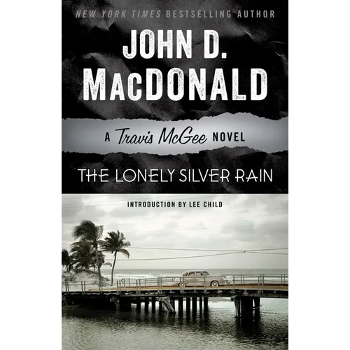 The Lonely Silver Rain: A Travis McGee Novel