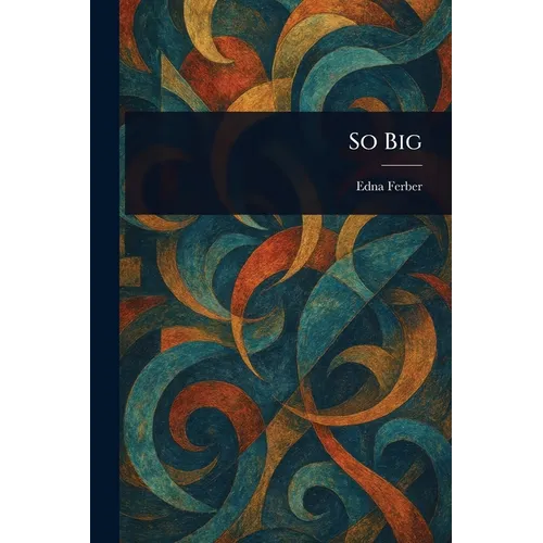 So Big