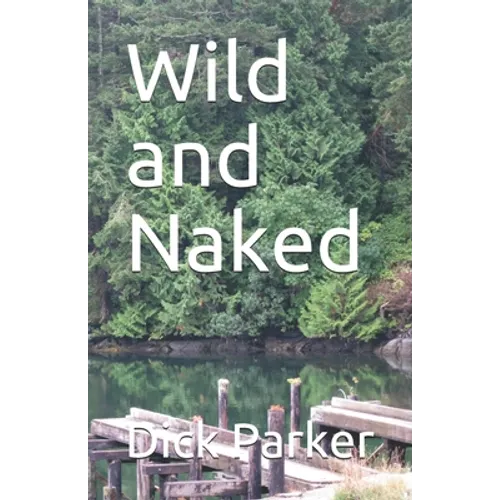 Wild and Naked