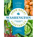 Grow Great Vegetables in Washington