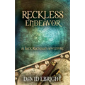 Reckless Endeavor: A Jack Rackham Adventure