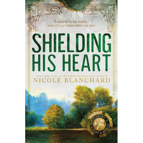 Shielding His Heart