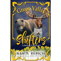 Green Valley Shifters Collection 2