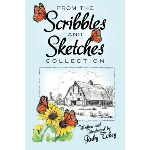 From the Scribbles and Sketches Collection