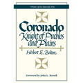 Coronado: Knight of Pueblos and Plains