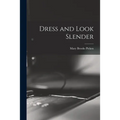 Dress and Look Slender