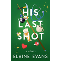 His Last Shot