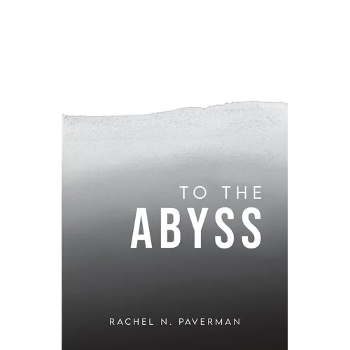 To The Abyss