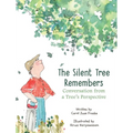 The Silent Tree Remembers: Conversation from a Tree's Perspective