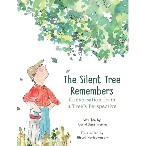 The Silent Tree Remembers: Conversation from a Tree's Perspective