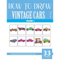 How to Draw Vintage Cars for Kids - Volume 1