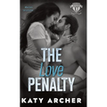 The Love Penalty: A College Sports Romance