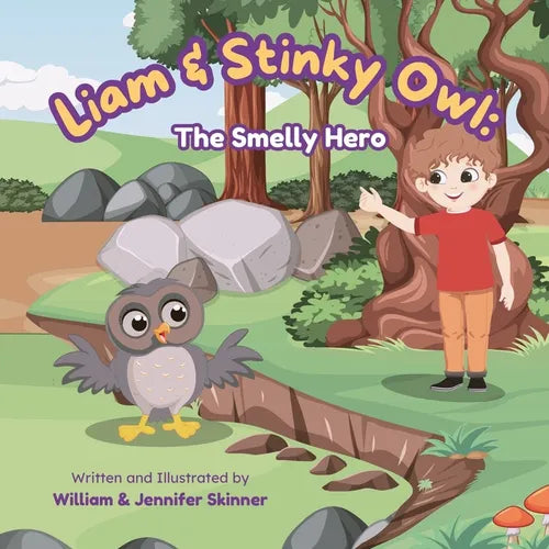Liam & Stinky Owl: The Smelly Hero