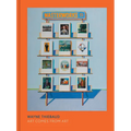 Wayne Thiebaud: Art Comes from Art