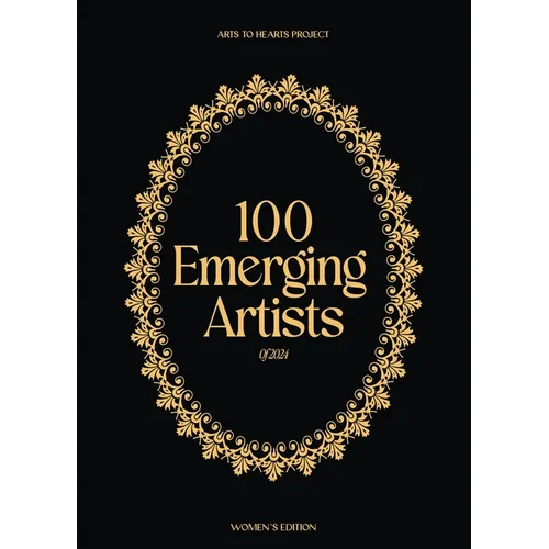 100 Emerging Artists of 2024: Women's Edition