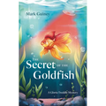 The Secret of the Goldfish: A Gloria Treddle Mystery