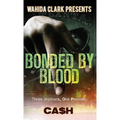 Bonded by Blood