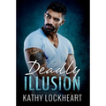 Deadly Illusion