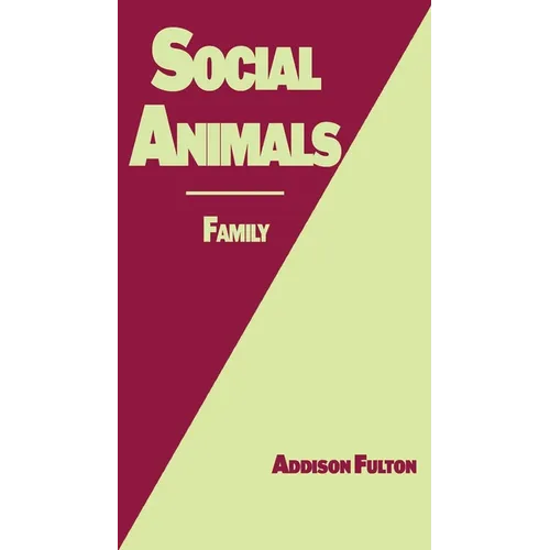 Social Animals: Family