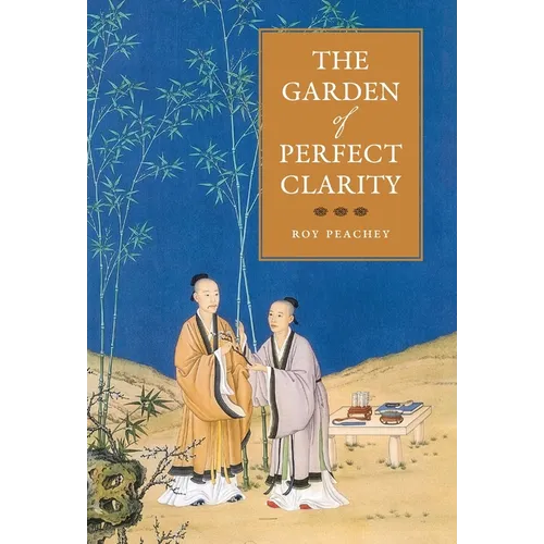 The Garden of Perfect Clarity