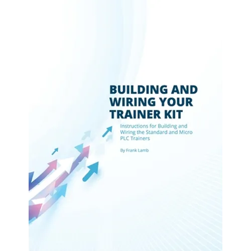 Building and Wiring Your Trainer Kit