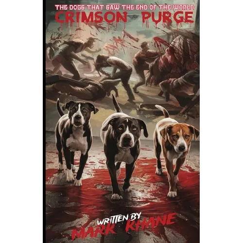 Crimson Purge: post apocalyptic survival fiction