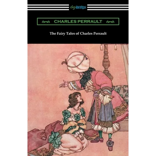 The Fairy Tales of Charles Perrault