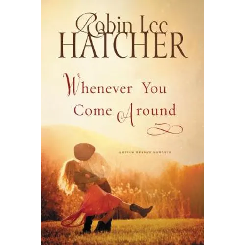 Whenever You Come Around