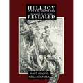 Hellboy Into the Silent Sea: The Making of the Comic Revealed