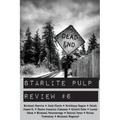 Starlite Pulp Review #6