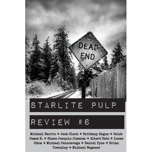 Starlite Pulp Review #6